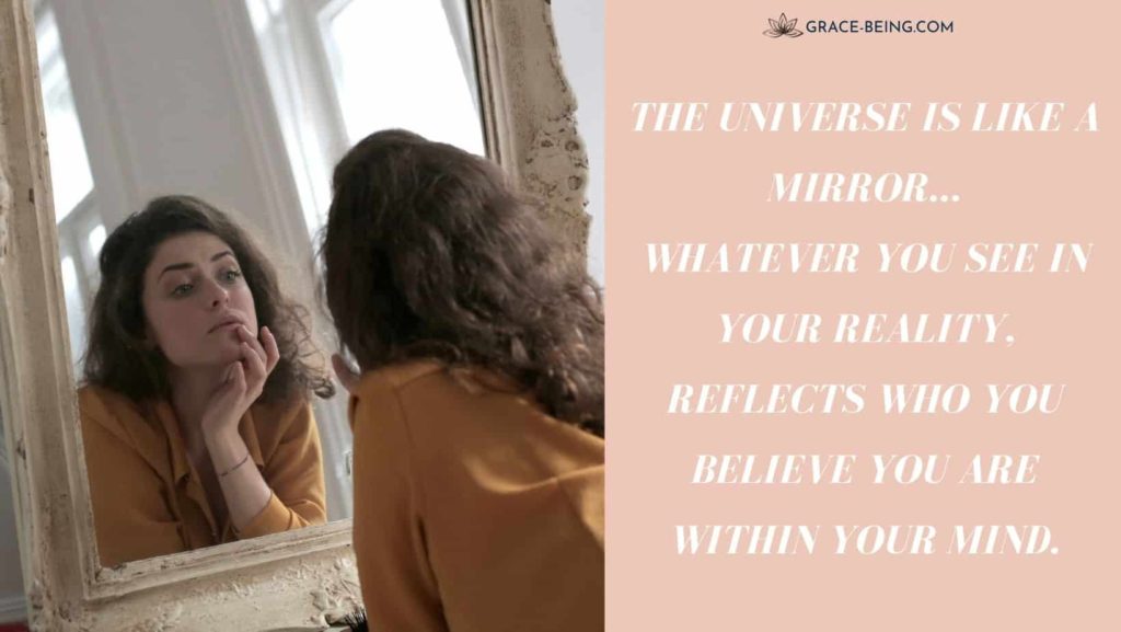 the universe is like a mirror