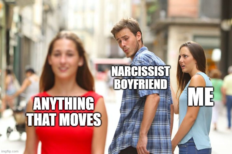 dating a narcissist meme