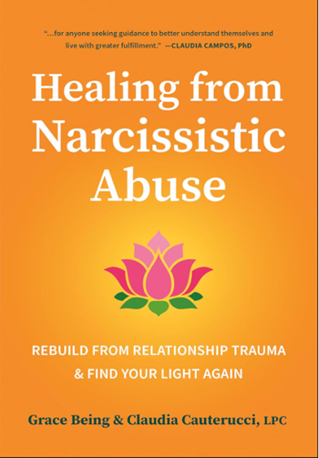 An image of the front cover of the book "Healing from Narcissistic Abuse: Rebuild from Relationship Trauma and Find Your Light Again" by Grace and Claudia